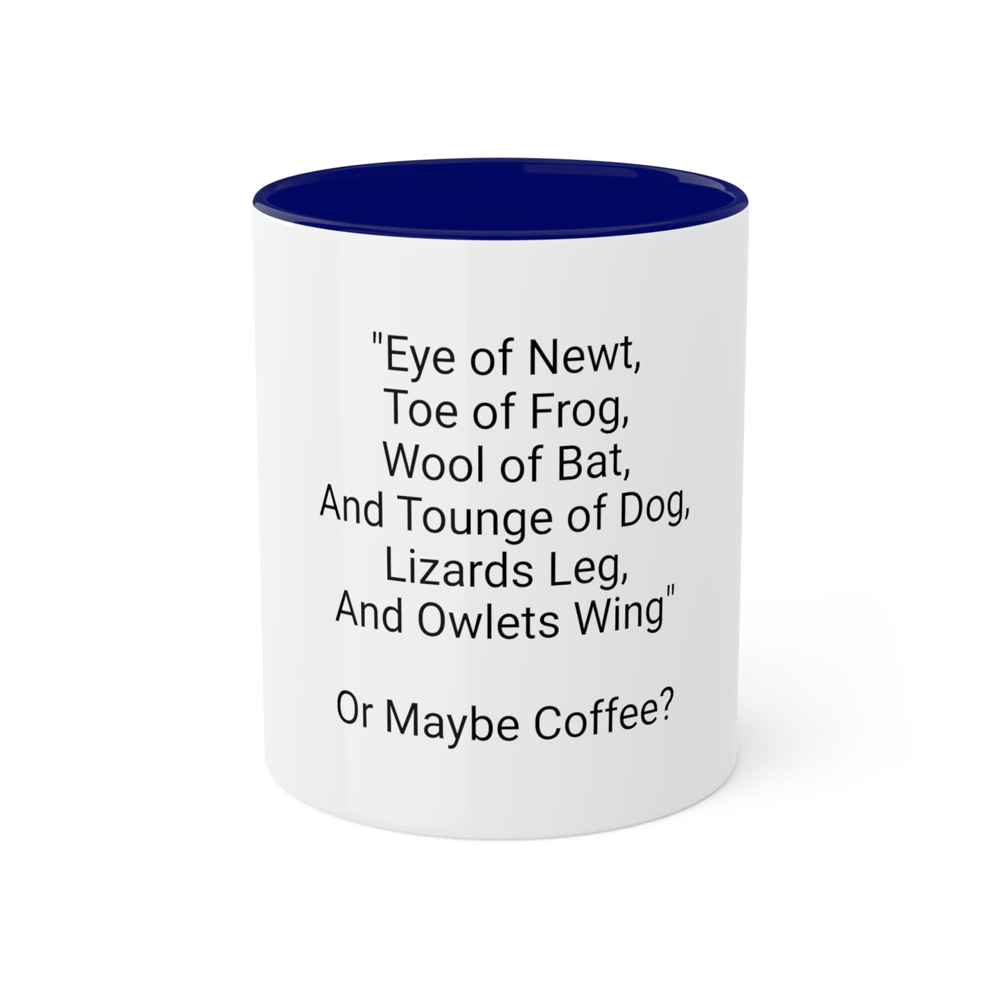 William Shakespeare Funny Mug  11 oz