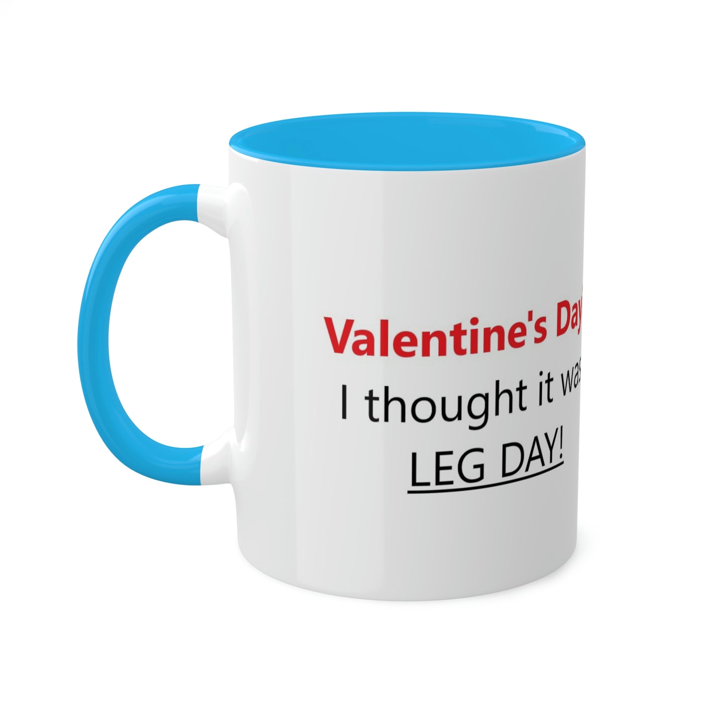 Funny Gym Person's Valentine's Gift Colorful Mugs, 11oz