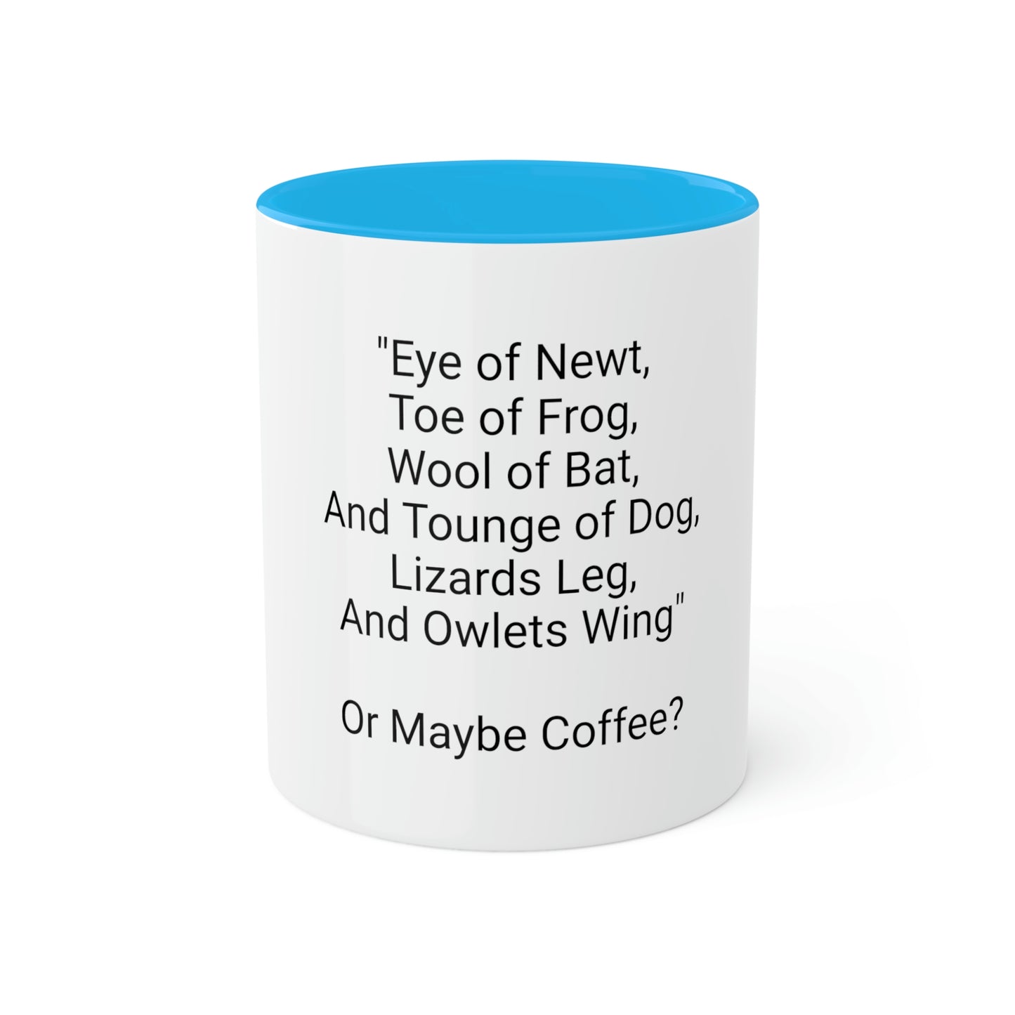 William Shakespeare Funny Mug  11 oz