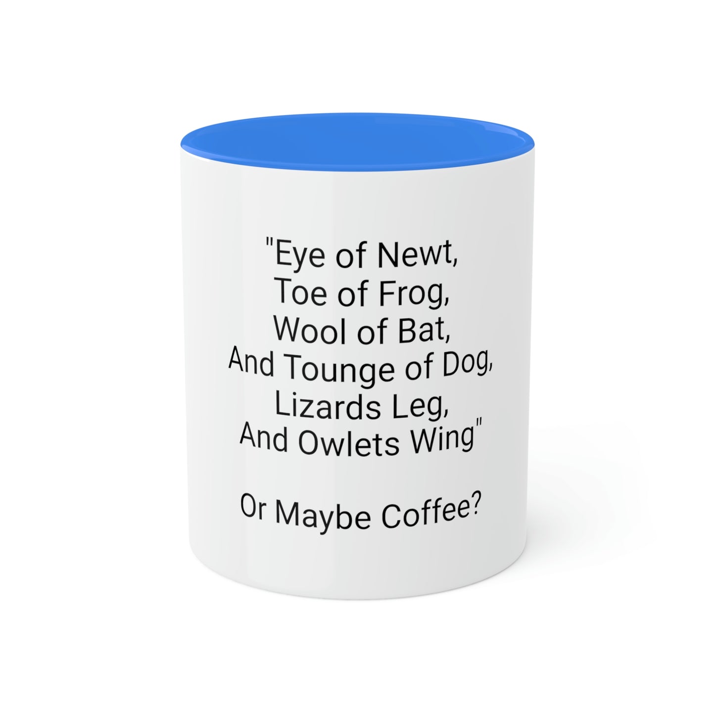 William Shakespeare Funny Mug  11 oz