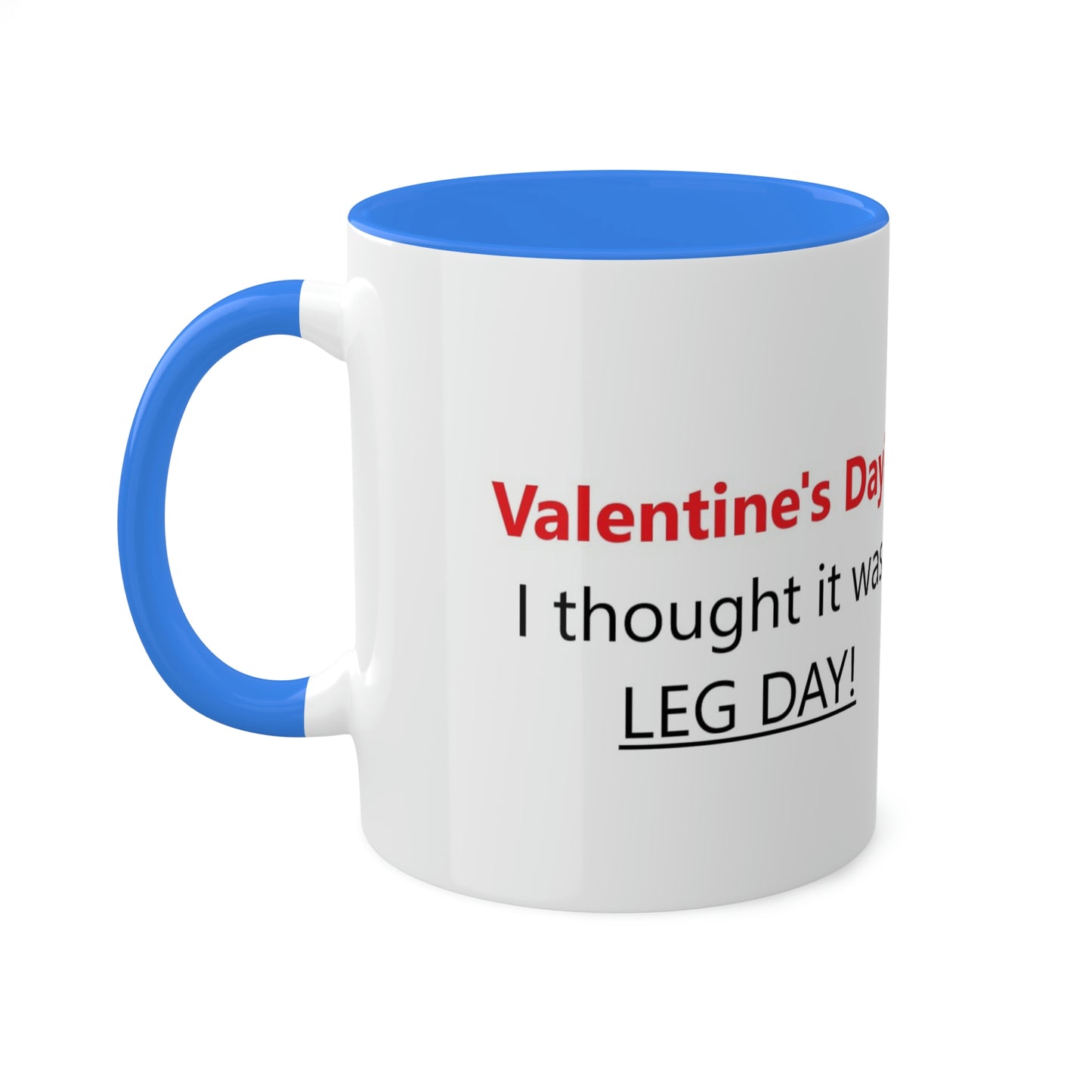 Funny Gym Person's Valentine's Gift Colorful Mugs, 11oz